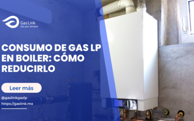 Consumo de gas LP en boiler: cómo reducirlo